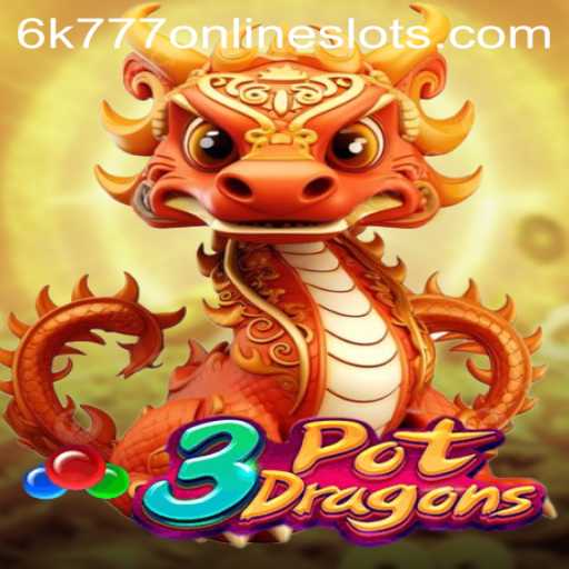 Discovering 3PotDragons: A Unique Gaming Experience Revolving Around '6k777'