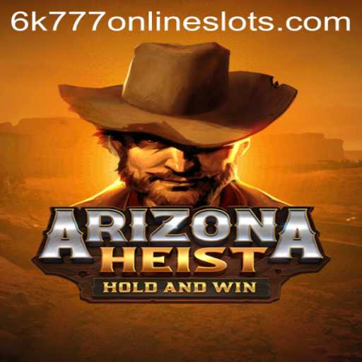 Discover the Thrills of ArizonaHeist: A Gaming Experience Like No Other