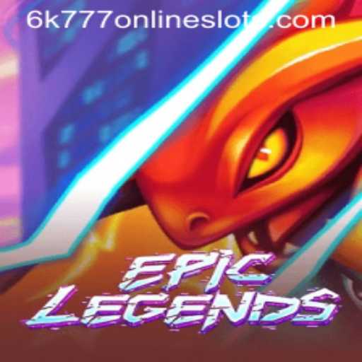 EpicLegends: A New Era of Gaming with Thrilling Adventures