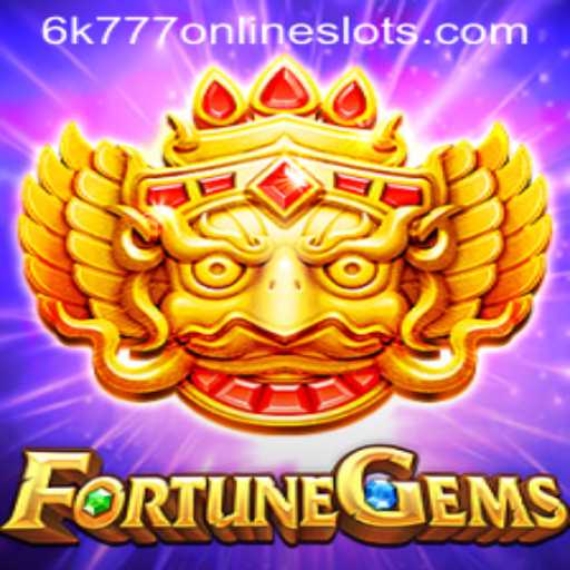 Unlocking the Thrills of FortuneGems: Dive Into the Exciting World of 6k777
