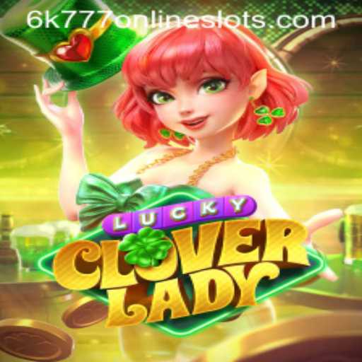 Exploring the Enchanting World of LuckyCloverLady: A Fresh Take in the Gaming Universe