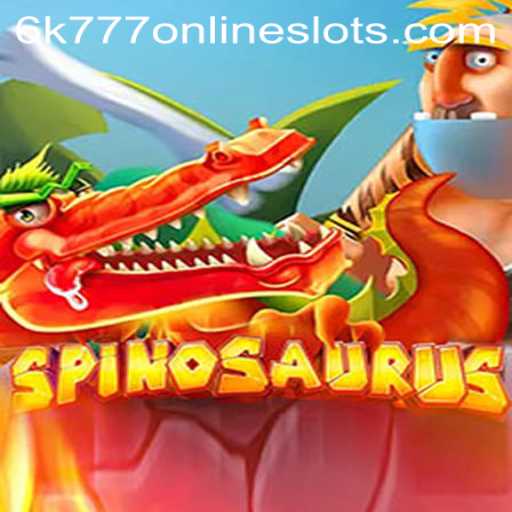 The Exciting World of Spinosaurus: A Thrilling Adventure Awaits with 6k777
